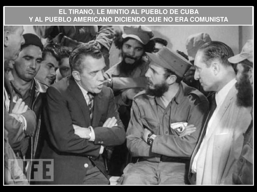 EL TIRANO, LE MINTIO AL PUEBLO DE CUBA Y AL PUEBLO AMERICANO DICIENDO QUE NO ERA COMUNISTA