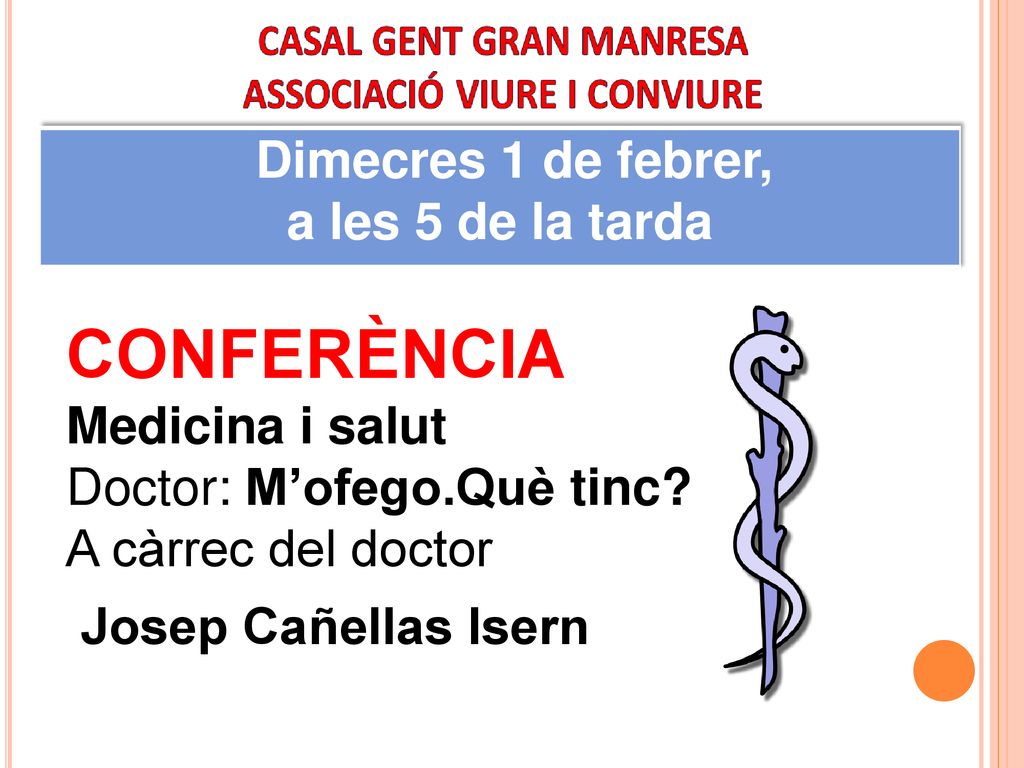 Dimecres 1 de febrer, a les 5 de la tarda
