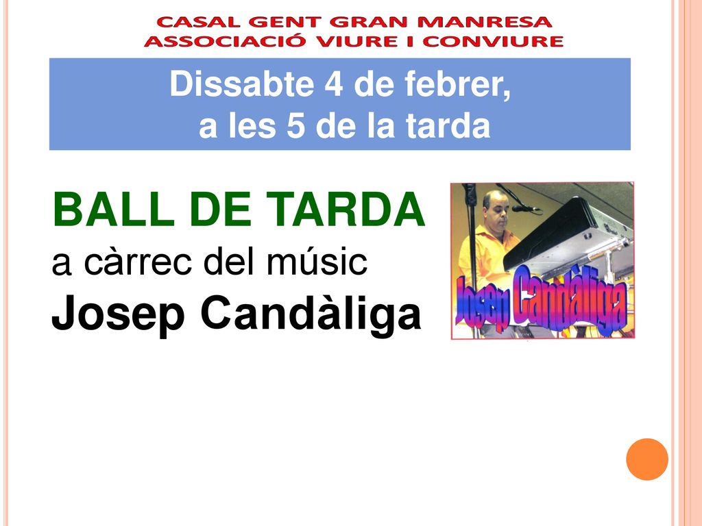 Dissabte 4 de febrer, a les 5 de la tarda