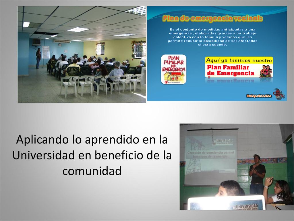 Aplicando lo aprendido en la Universidad en beneficio de la comunidad