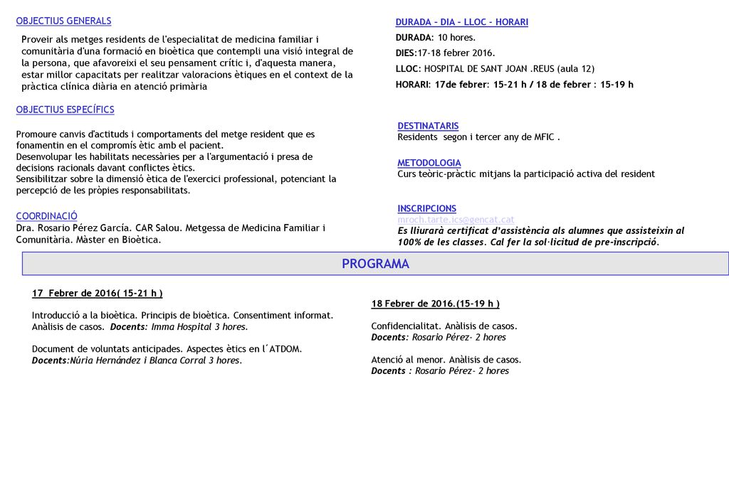 PROGRAMA OBJECTIUS GENERALS DURADA – DIA – LLOC - HORARI