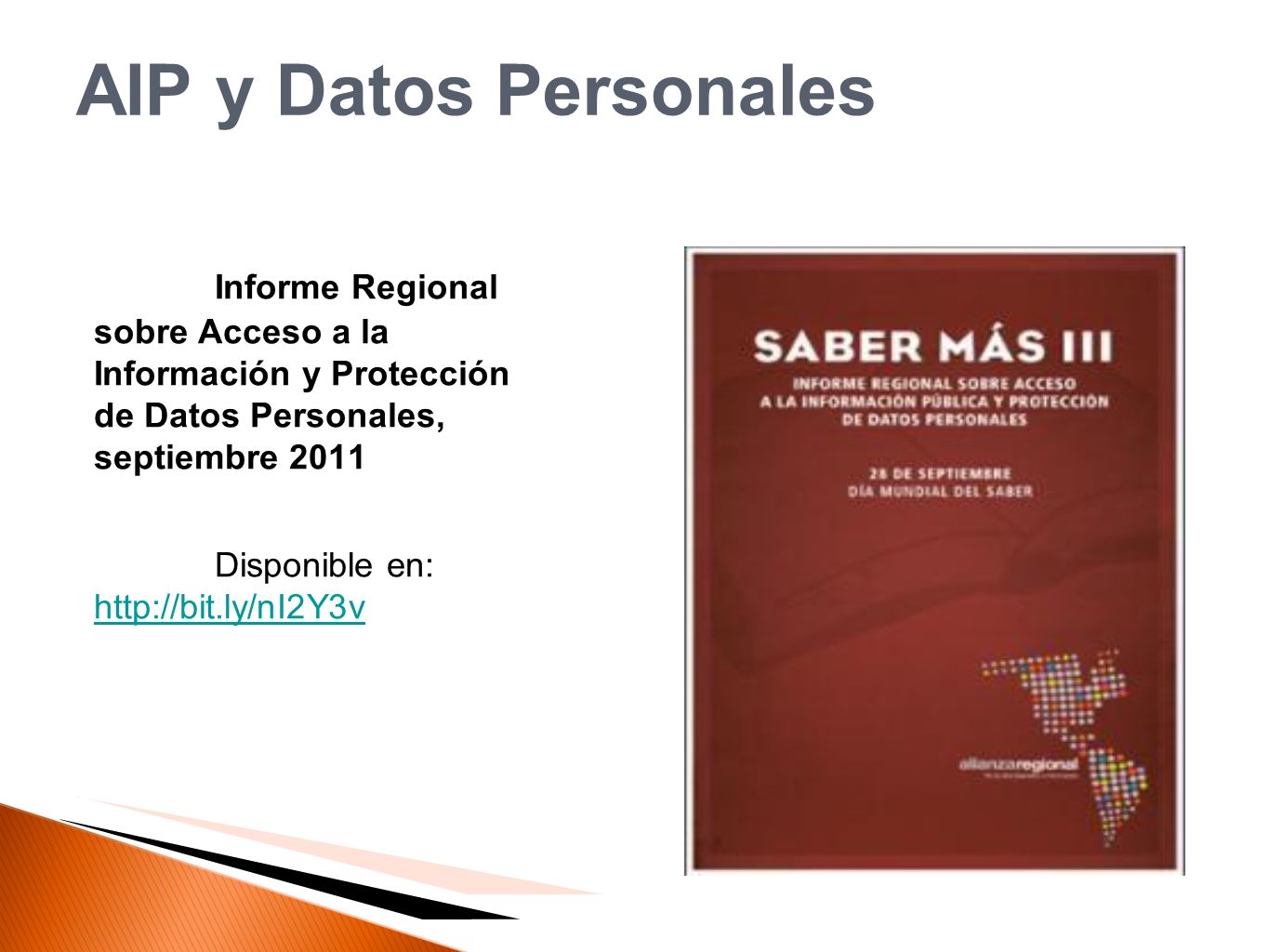 AIP y Datos Personales Informe Regional sobre Acceso a la Información y Protección de Datos Personales, septiembre