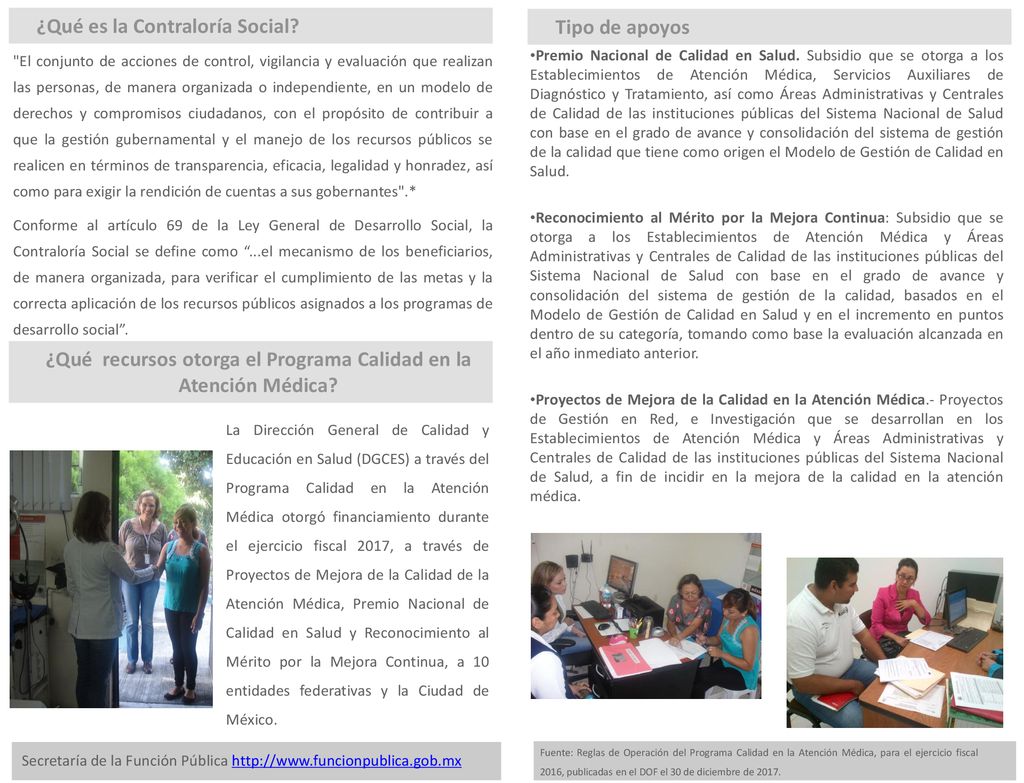 ¿Qué recursos otorga el Programa Calidad en la Atención Médica
