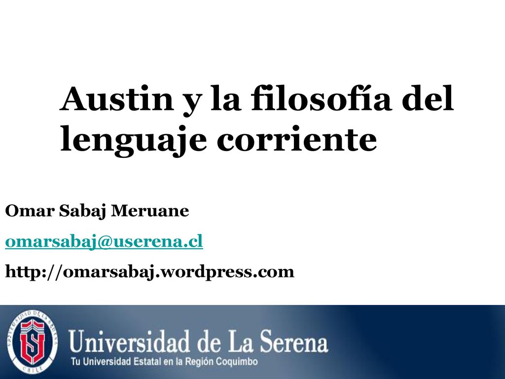 Austin y la filosofía del lenguaje corriente
