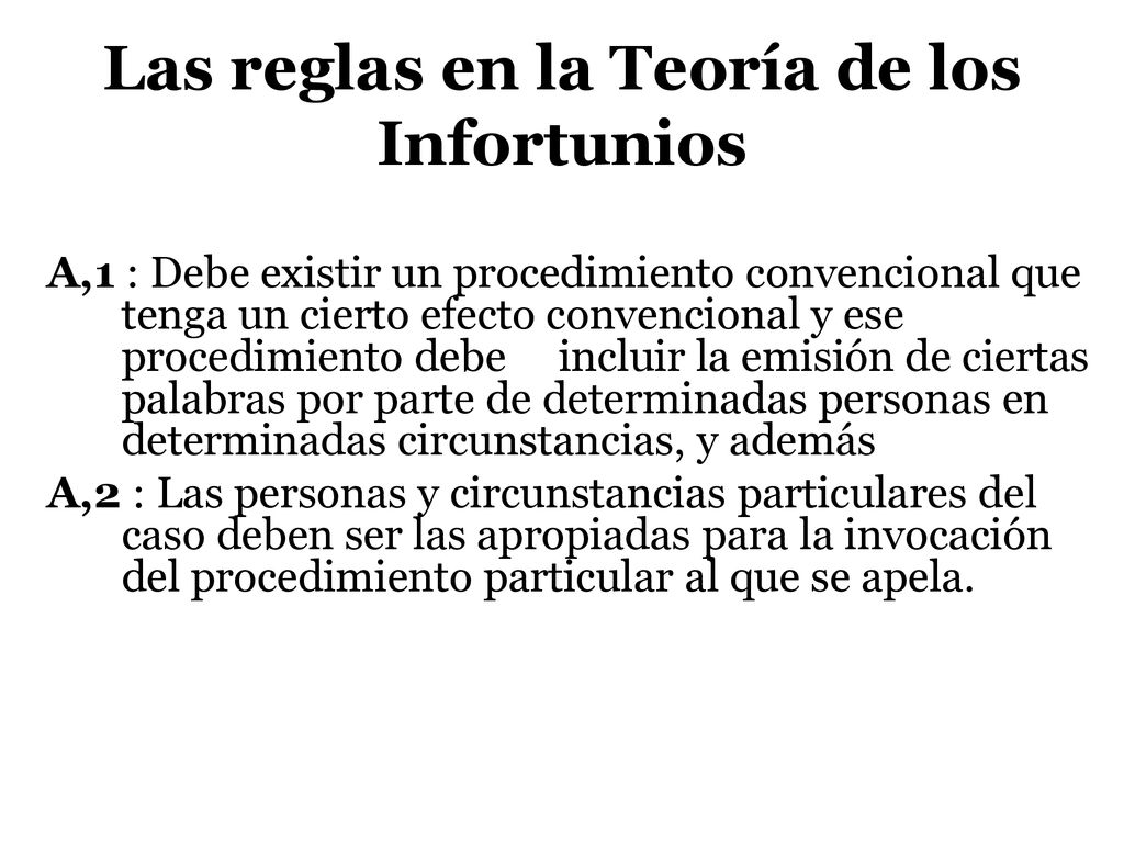 Las reglas en la Teoría de los Infortunios