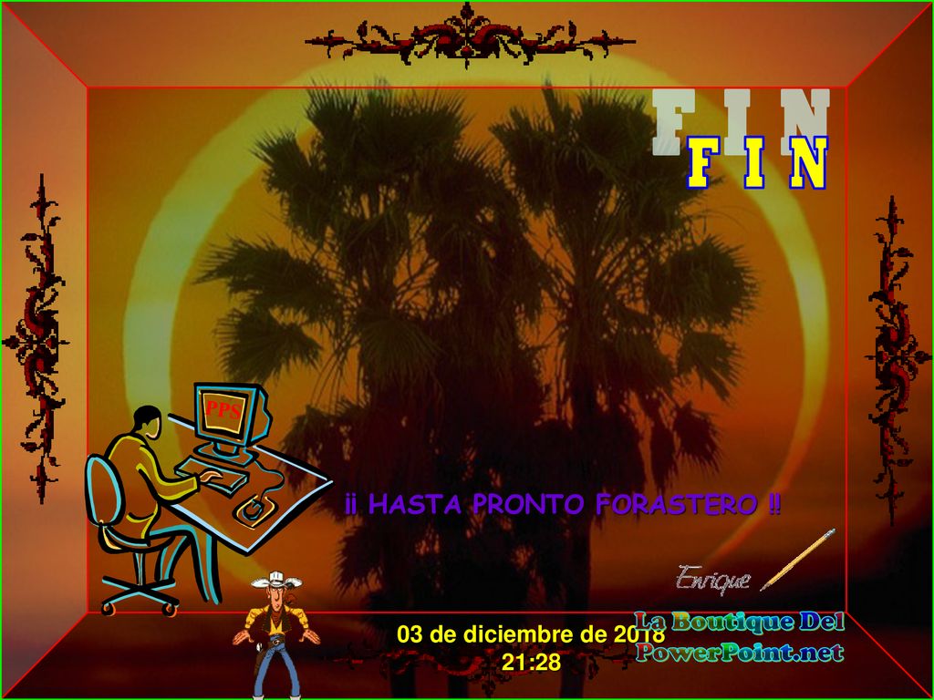 ¡¡ HASTA PRONTO FORASTERO !! La Boutique Del PowerPoint.net