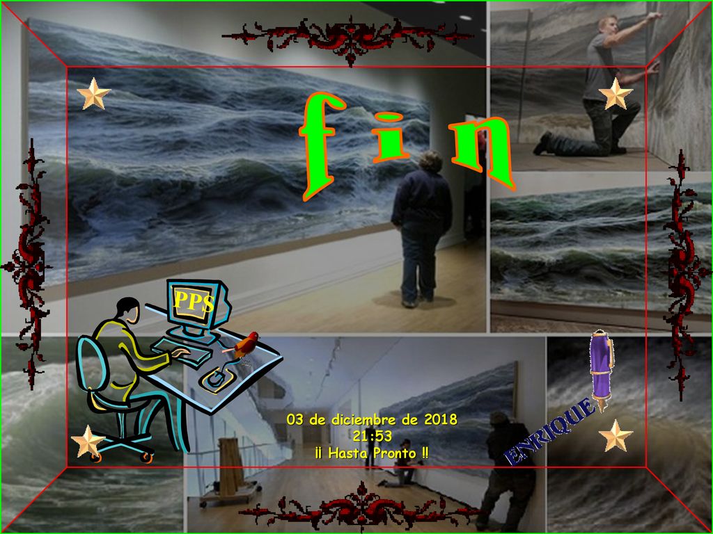 f i n PPS 03 de diciembre de :53 ¡¡ Hasta Pronto !!