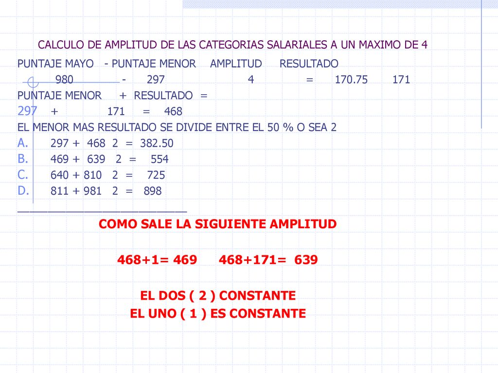 CALCULO DE AMPLITUD DE LAS CATEGORIAS SALARIALES A UN MAXIMO DE 4