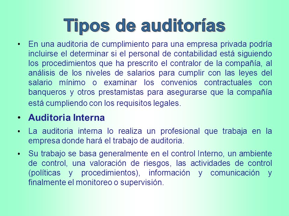 Tipos de auditorías Auditoria Interna