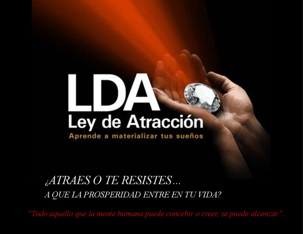 ¿ATRAES O TE RESISTES… A QUE LA PROSPERIDAD ENTRE EN TU VIDA