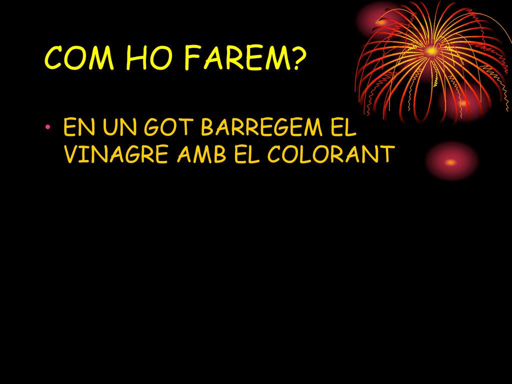 COM HO FAREM EN UN GOT BARREGEM EL VINAGRE AMB EL COLORANT