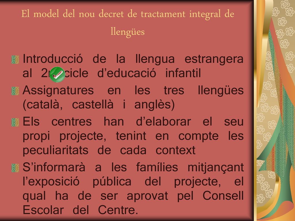 El model del nou decret de tractament integral de llengües