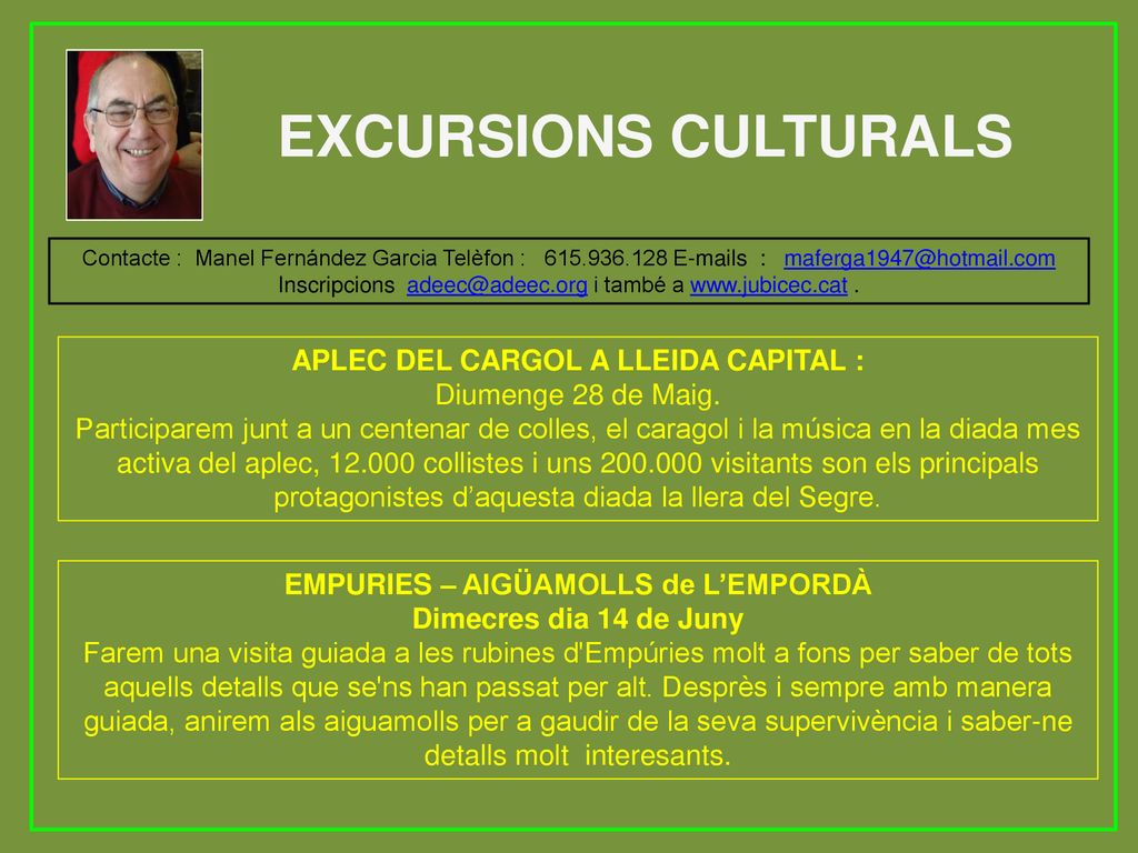 APLEC DEL CARGOL A LLEIDA CAPITAL : EMPURIES – AIGÜAMOLLS de L’EMPORDÀ