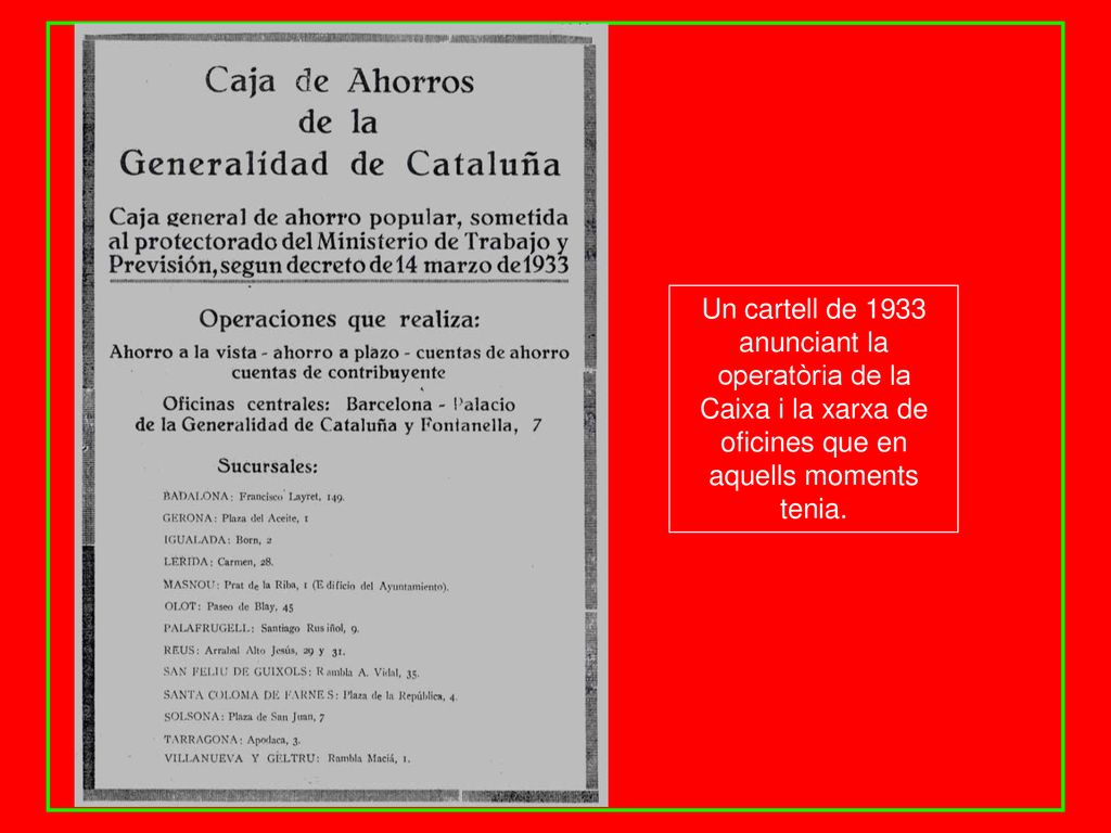 Un cartell de 1933 anunciant la operatòria de la Caixa i la xarxa de oficines que en aquells moments tenia.