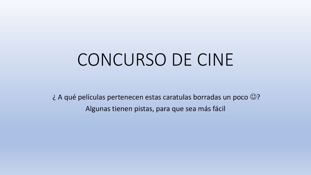 CONCURSO DE CINE ¿ A qué películas pertenecen estas caratulas borradas un poco .