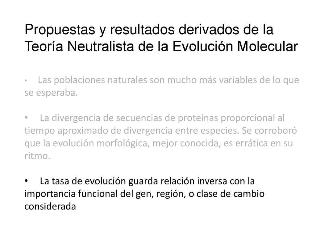 Propuestas y resultados derivados de la Teoría Neutralista de la Evolución Molecular