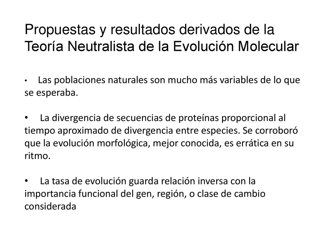 Propuestas y resultados derivados de la Teoría Neutralista de la Evolución Molecular
