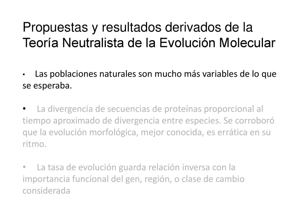 Propuestas y resultados derivados de la Teoría Neutralista de la Evolución Molecular