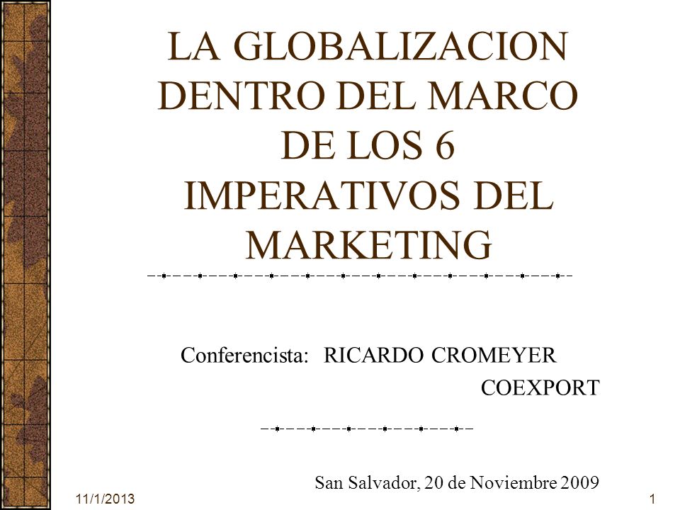 LA GLOBALIZACION DENTRO DEL MARCO DE LOS 6 IMPERATIVOS DEL MARKETING