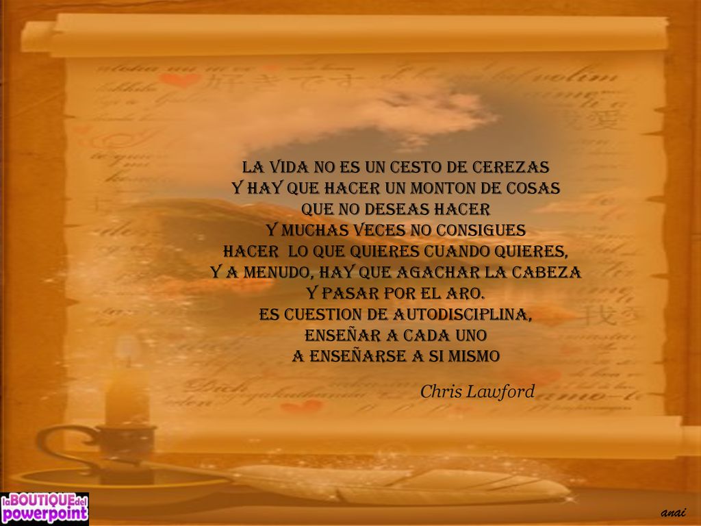 La vida no es un cesto de cerezas Y hay que hacer un monton de cosas