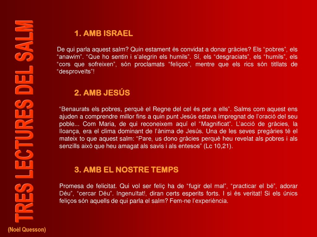 1. AMB ISRAEL 2. AMB JESÚS 3. AMB EL NOSTRE TEMPS