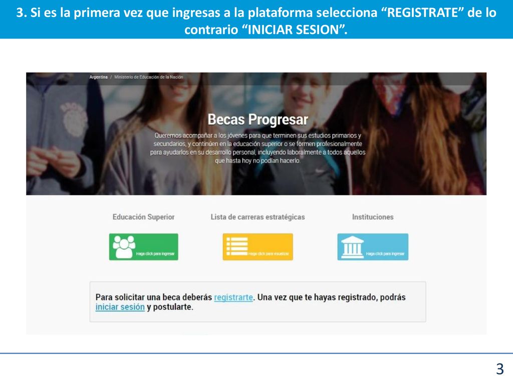 3. Si es la primera vez que ingresas a la plataforma selecciona REGISTRATE de lo contrario INICIAR SESION .