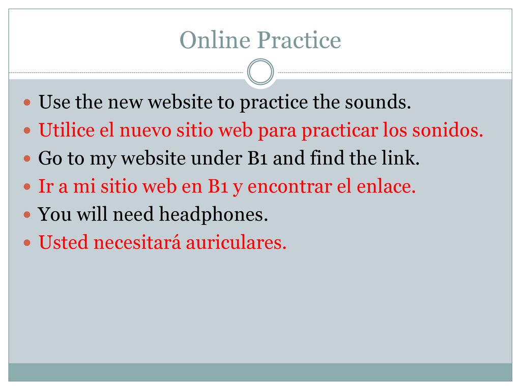 Online Practice Use the new website to practice the sounds.