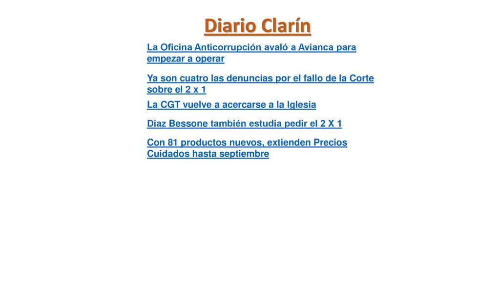 Diario Clarín La Oficina Anticorrupción avaló a Avianca para empezar a operar. Ya son cuatro las denuncias por el fallo de la Corte sobre el 2 x 1.