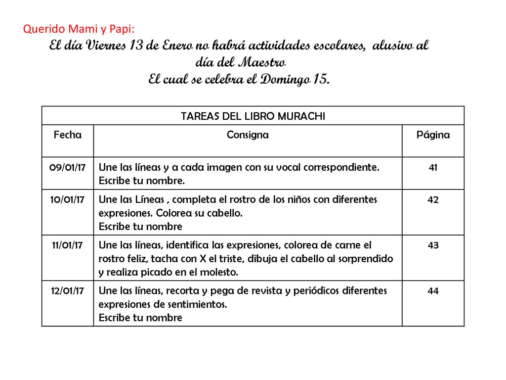 El día Viernes 13 de Enero no habrá actividades escolares, alusivo al