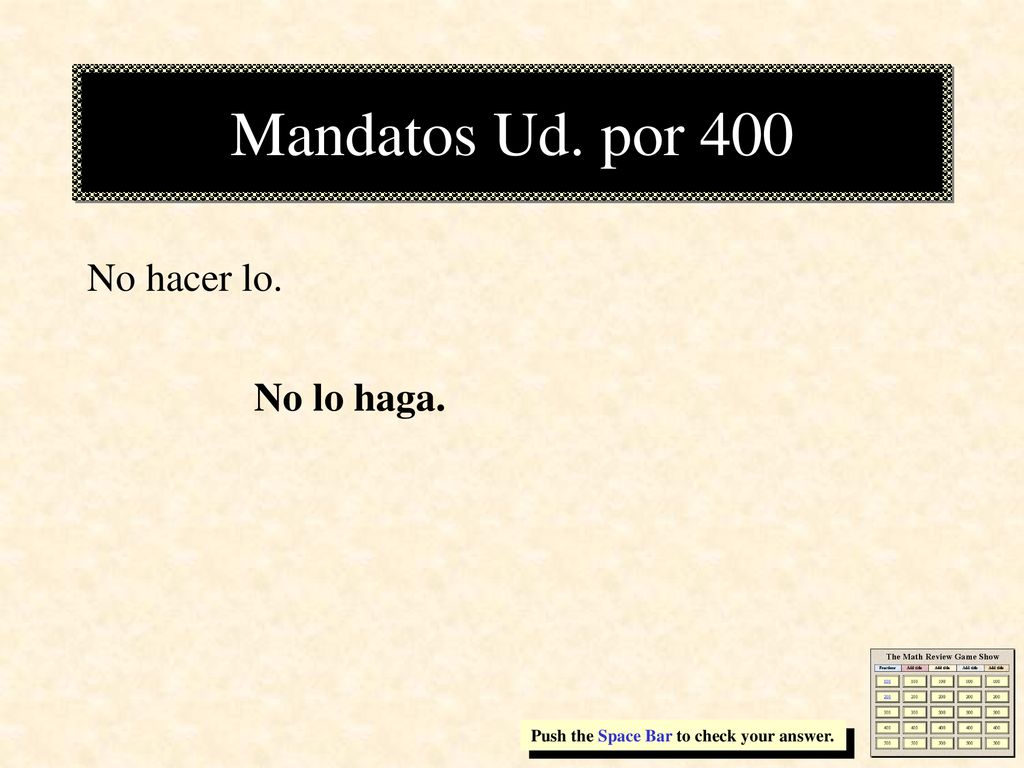 Mandatos Ud. por 400 No hacer lo. No lo haga.