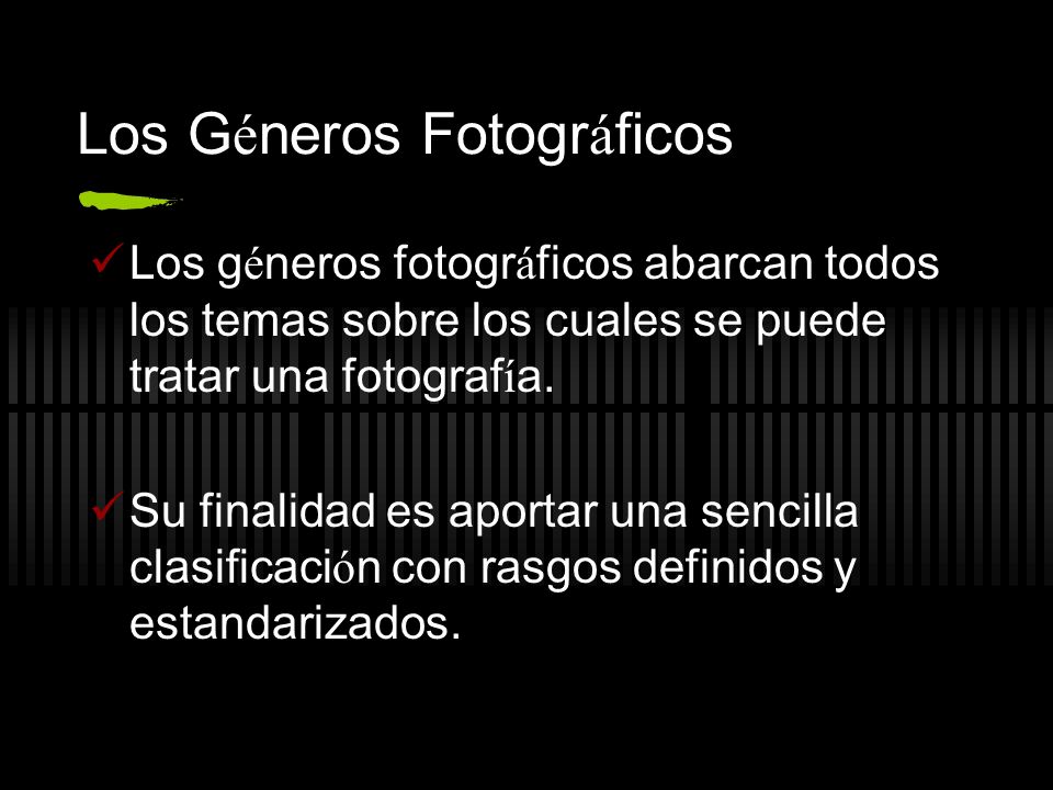 Los Géneros Fotográficos