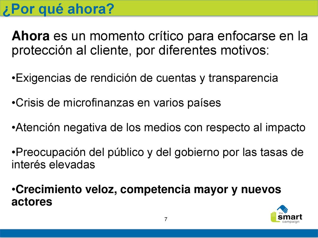 ¿Por qué ahora Ahora es un momento crítico para enfocarse en la protección al cliente, por diferentes motivos: