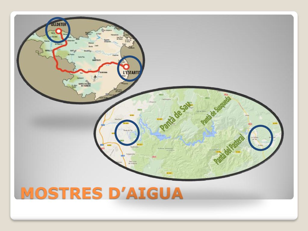 Pantà de Susqueda Pantà de Sau Pantà del Pasteral MOSTRES D’AIGUA