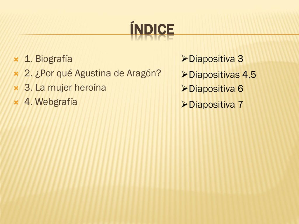 Índice 1. Biografía Diapositiva 3 2. ¿Por qué Agustina de Aragón
