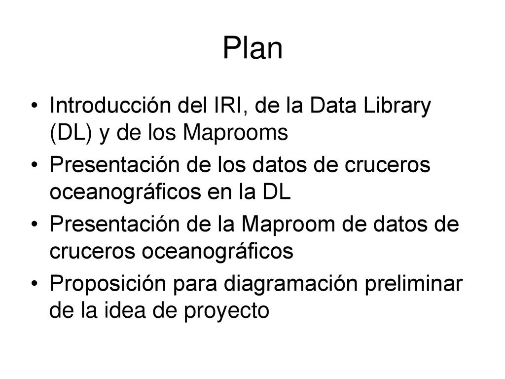 Plan Introducción del IRI, de la Data Library (DL) y de los Maprooms
