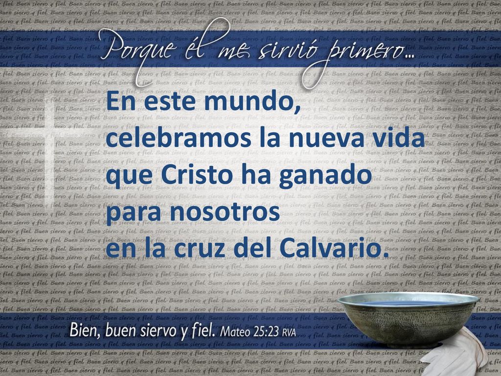 En este mundo, celebramos la nueva vida que Cristo ha ganado para nosotros en la cruz del Calvario.