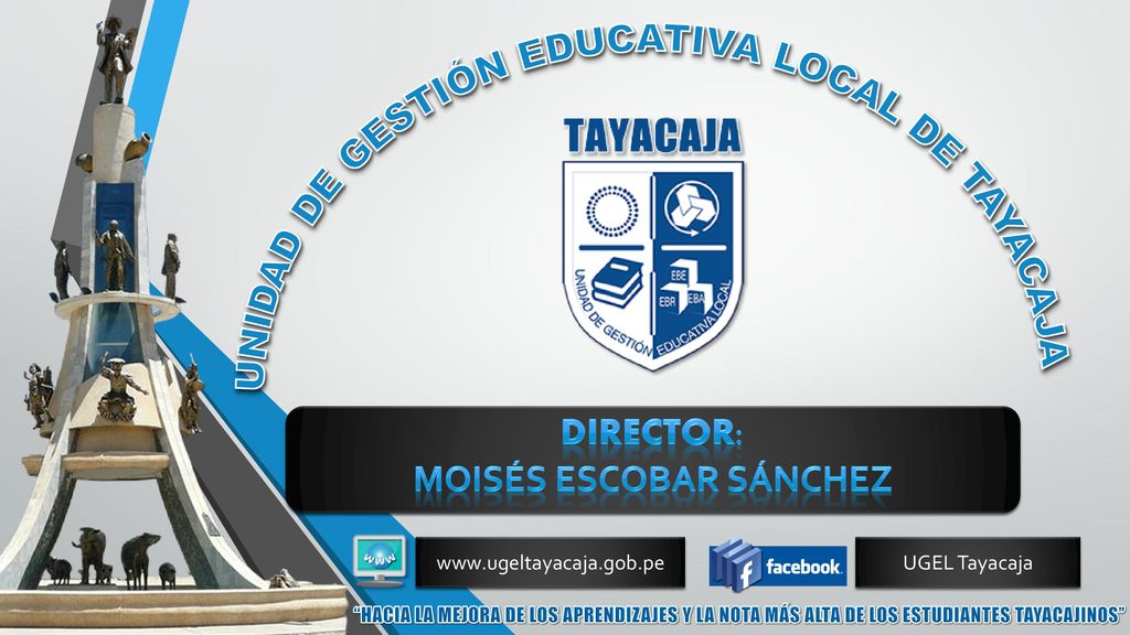 UNIDAD DE GESTIÓN EDUCATIVA LOCAL DE TAYACAJA MOISÉS ESCOBAR SÁNCHEZ