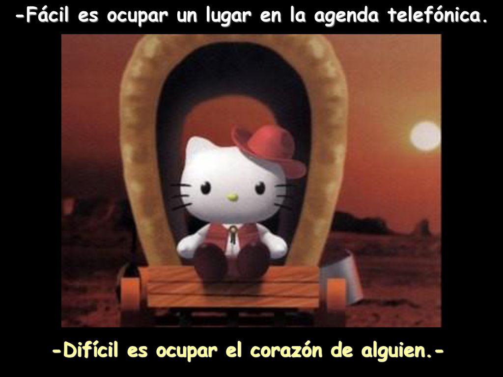 -Difícil es ocupar el corazón de alguien.-