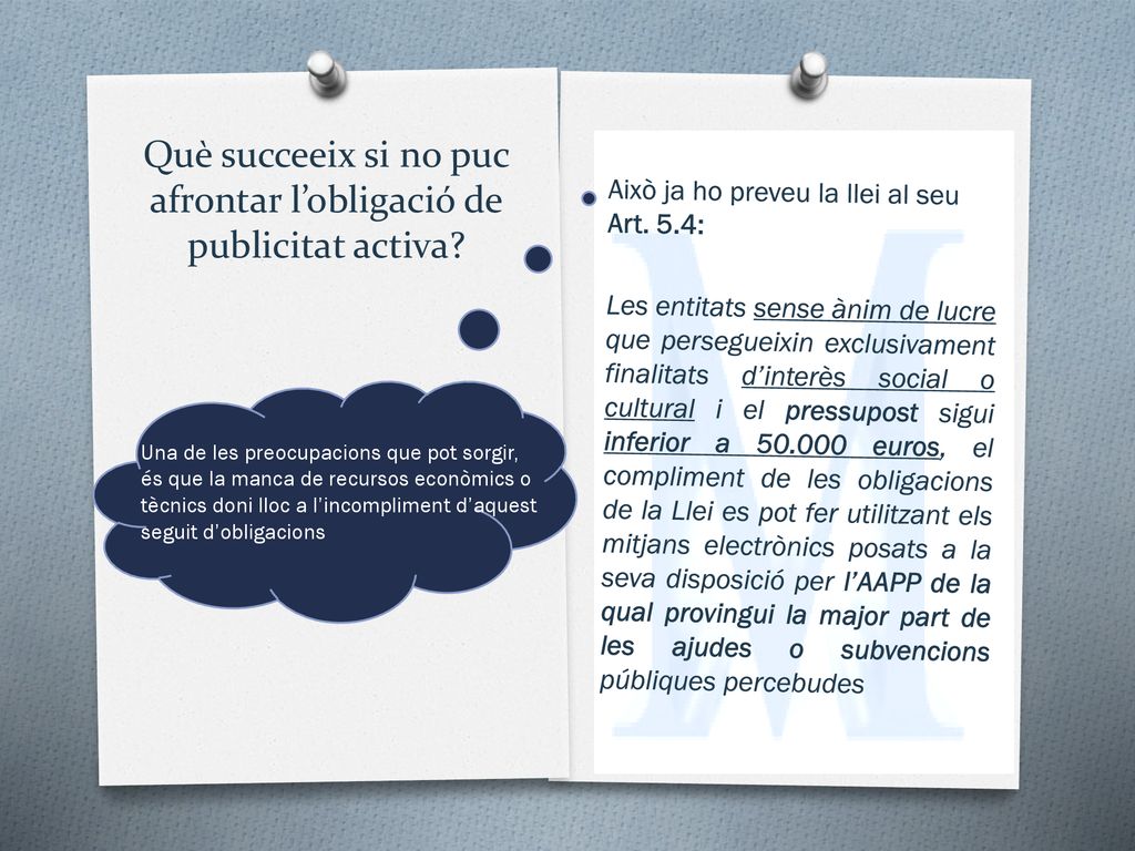 Què succeeix si no puc afrontar l’obligació de publicitat activa