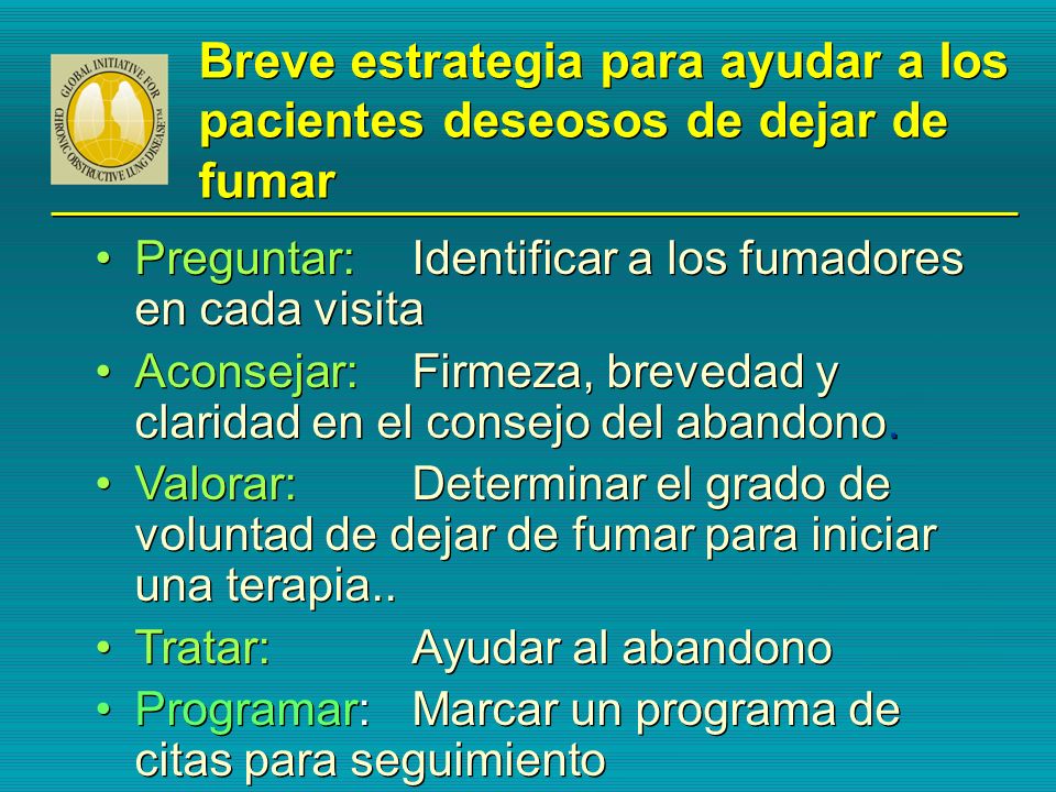 Breve estrategia para ayudar a los pacientes deseosos de dejar de fumar