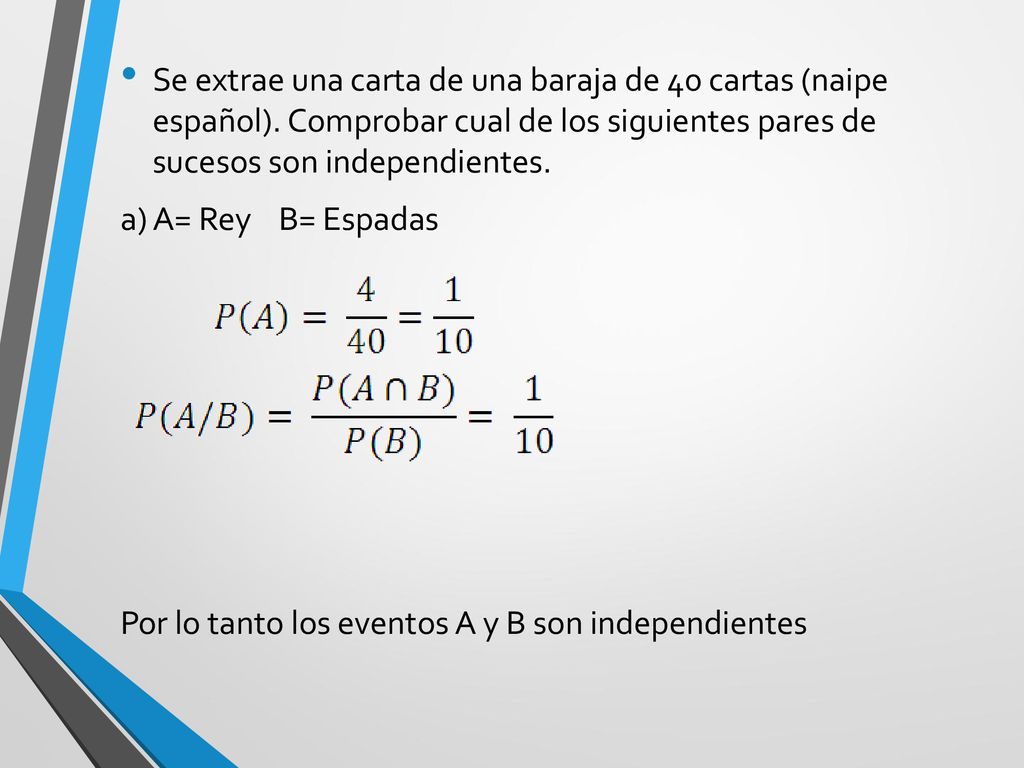 Se extrae una carta de una baraja de 40 cartas (naipe español)