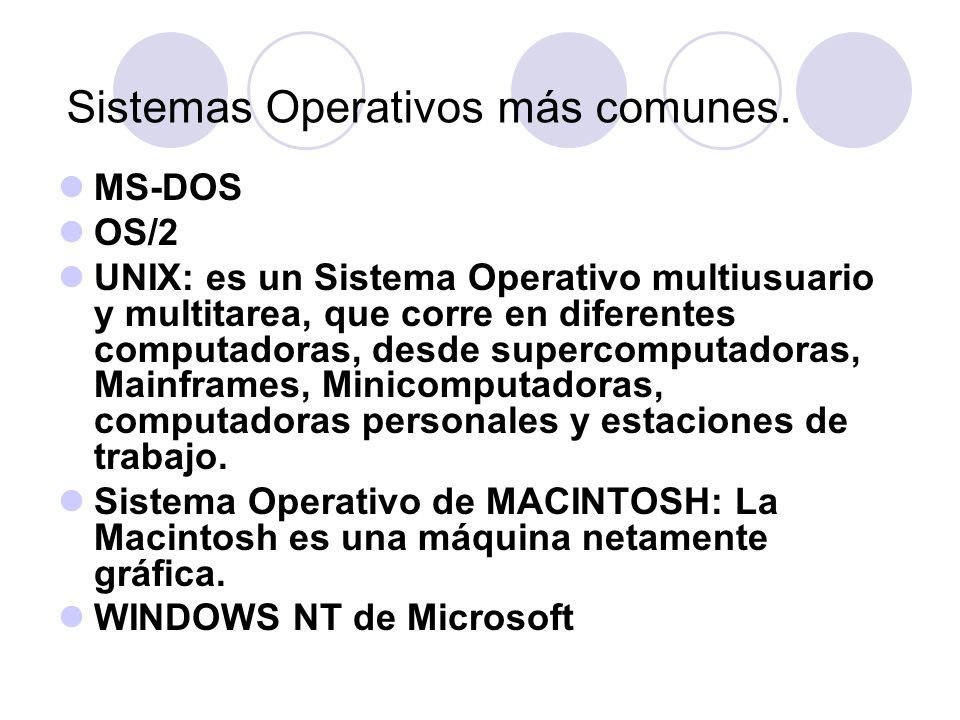 Sistemas Operativos más comunes.