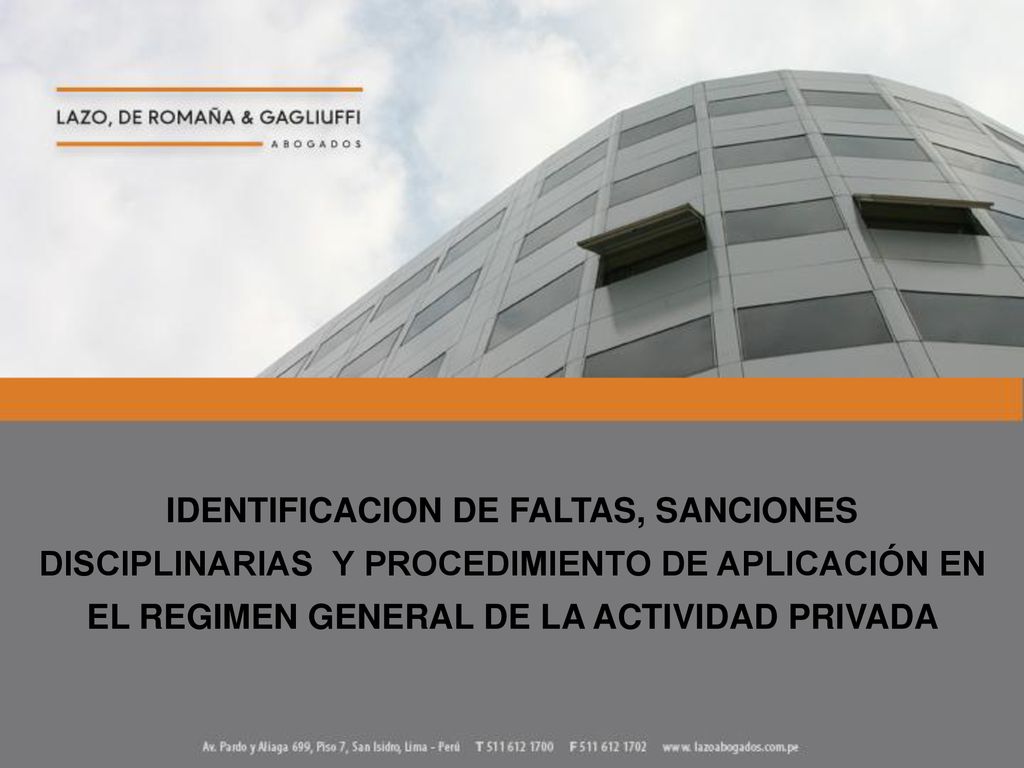 IDENTIFICACION DE FALTAS, SANCIONES DISCIPLINARIAS Y PROCEDIMIENTO DE APLICACIÓN EN EL REGIMEN GENERAL DE LA ACTIVIDAD PRIVADA