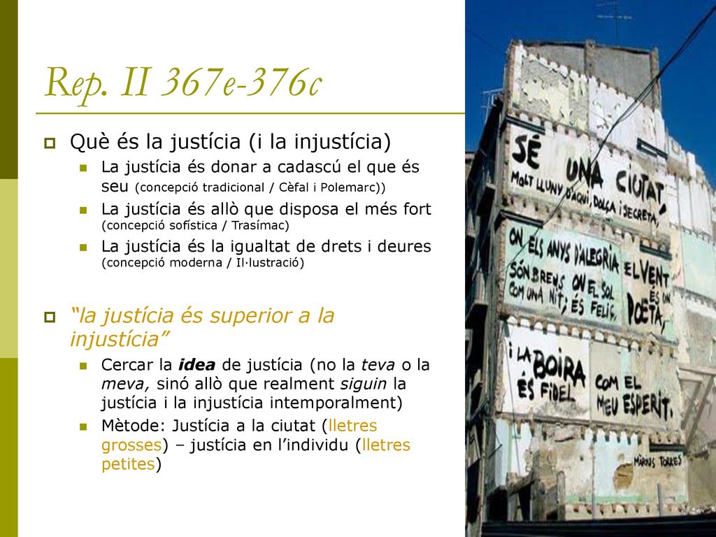 Rep. II 367e-376c Què és la justícia (i la injustícia)