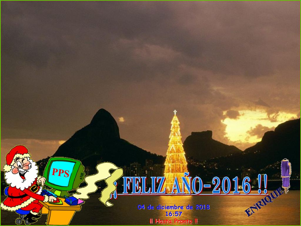 F I N ¡¡ FELIZ AÑO-2016 !! PPS 04 de diciembre de :57
