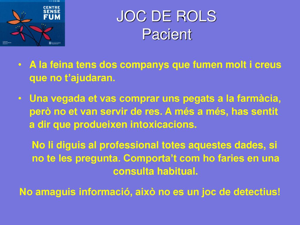 No amaguis informació, això no es un joc de detectius!