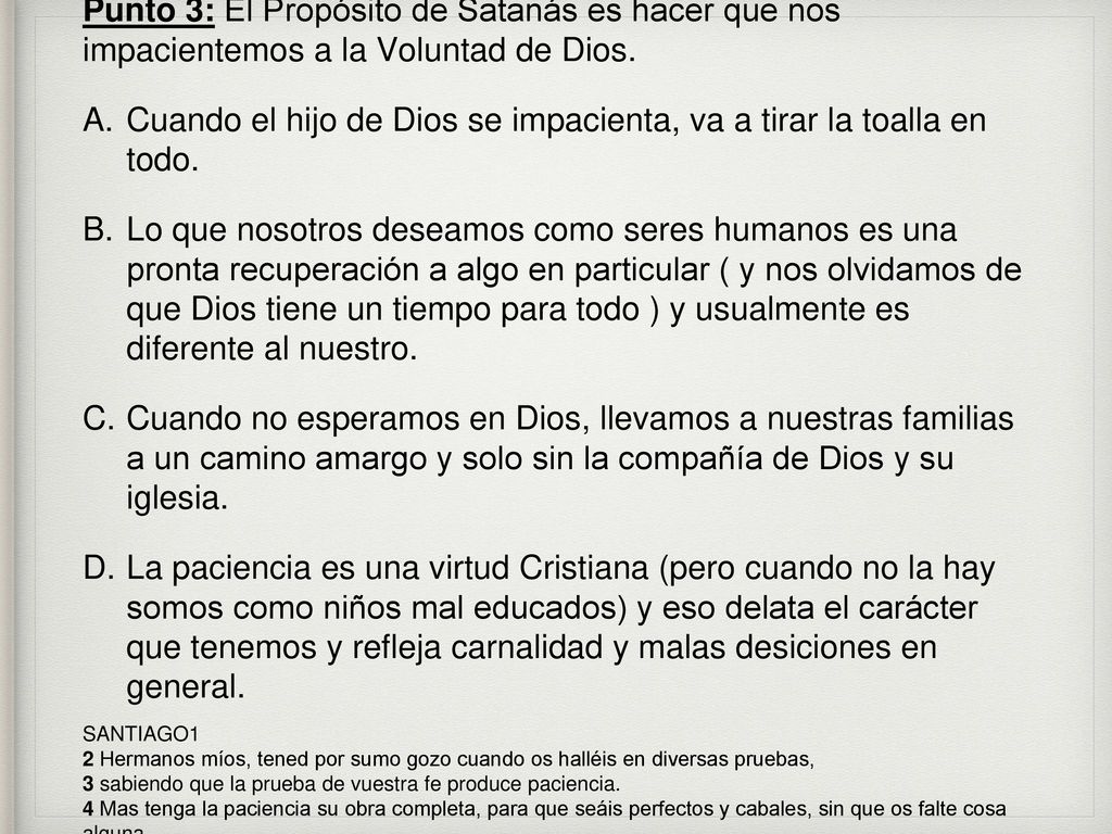 Cuando el hijo de Dios se impacienta, va a tirar la toalla en todo.