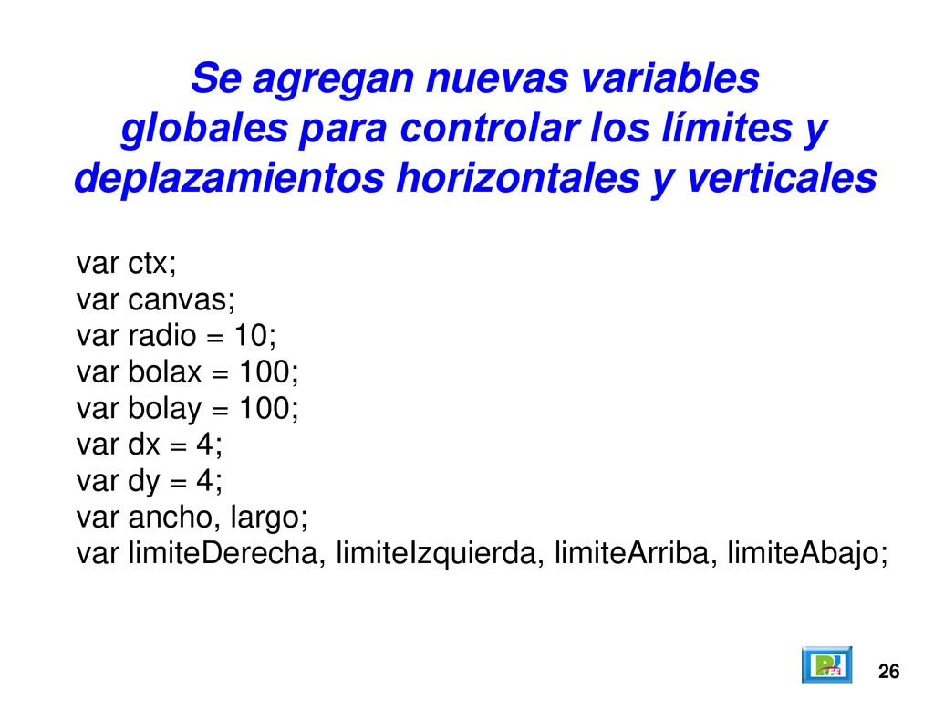 Se agregan nuevas variables globales para controlar los límites y