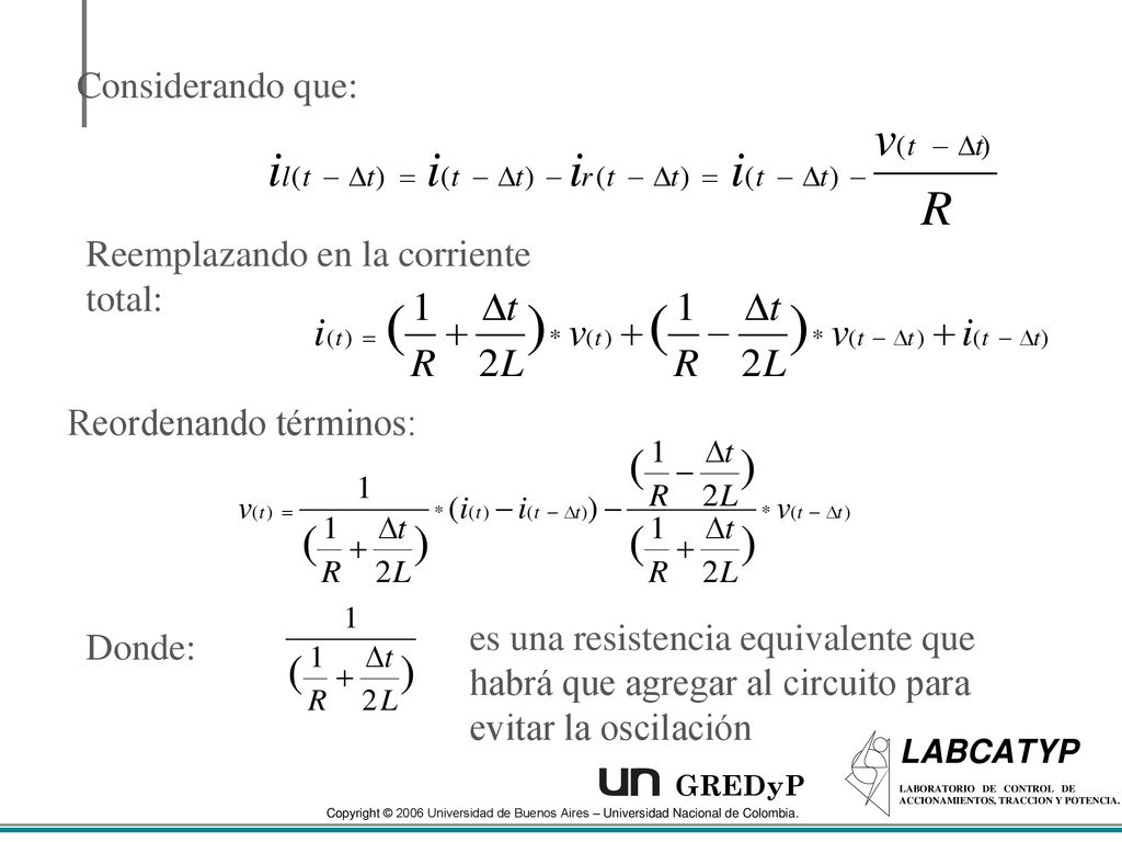 Considerando que: Reemplazando en la corriente total: Reordenando términos: