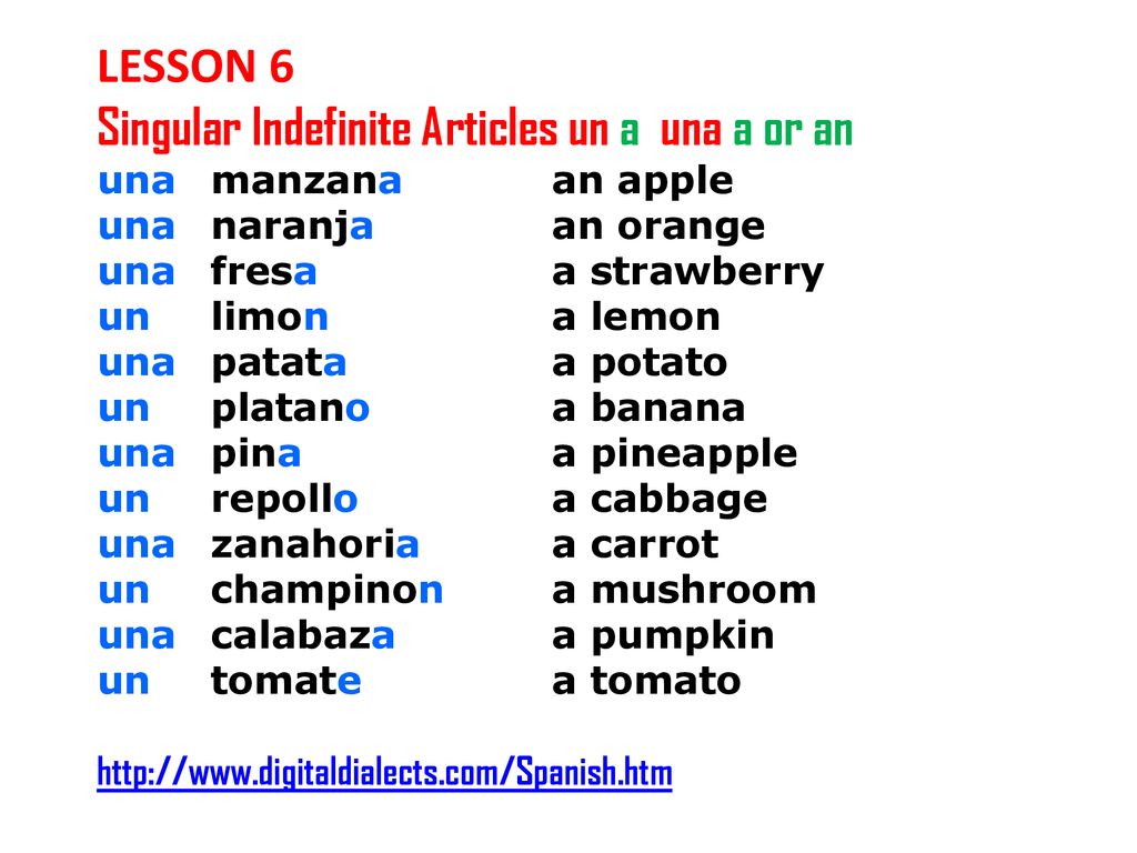 Singular Indefinite Articles un a una a or an